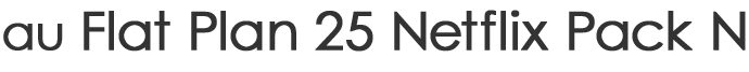 au Flat Plan 25 Netflix Pack N