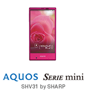 AQUOS SERIE mini SHV31