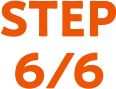 STEP 6/6