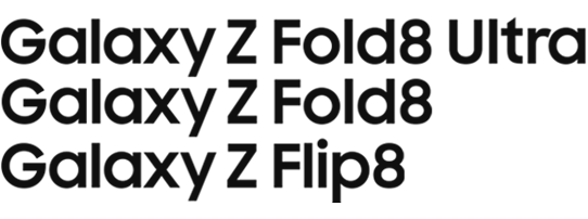 Galaxy Z Fold8 Ultra／Galaxy Z Fold8／Galaxy Z Flip8